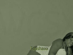 Tanishaxxx