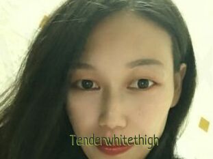 Tenderwhitethigh