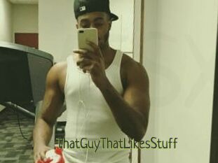 ThatGuyThatLikesStuff