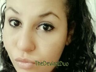 TheDeviantDuo