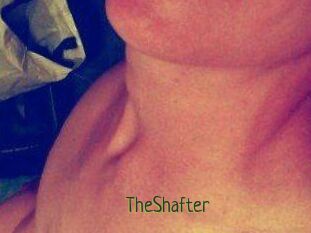 TheShafter