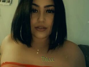 Thiccc