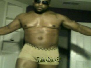 ThickDick32