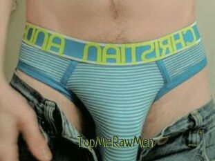 TopMeRawMen
