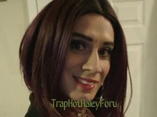 TrapHotHaleyForu
