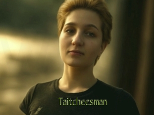 Taitcheesman
