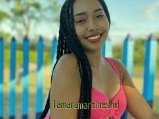 Tamaramartineshd