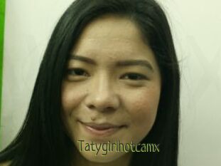 Tatygirlhotcamx