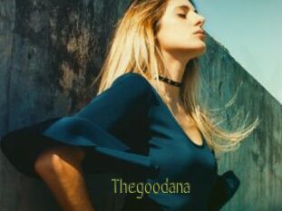 Thegoodana