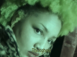 Thiccghoul