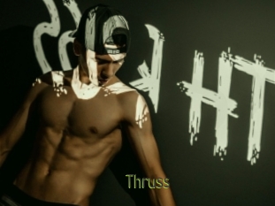 Thruss