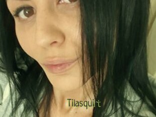 Tilasquirt