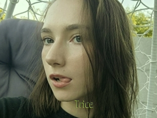 Trice