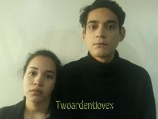 Twoardentlovex