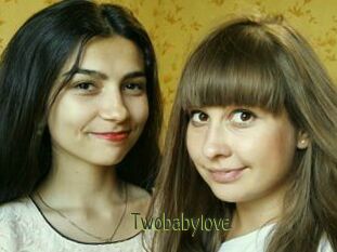Twobabylove