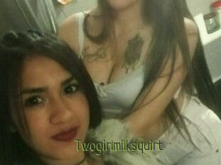 Twogirlmilksquirt