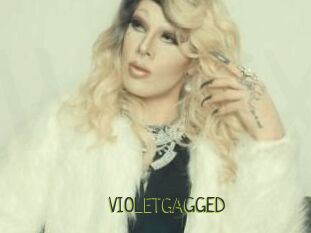 VIOLETGAGGED