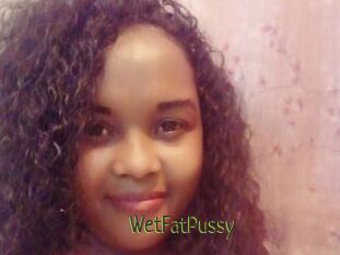 WetFatPussy