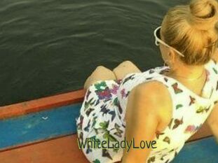 WhiteLadyLove