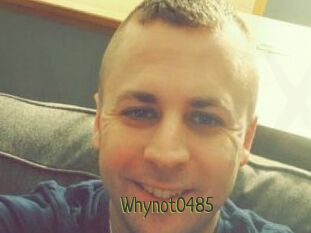 Whynot0485