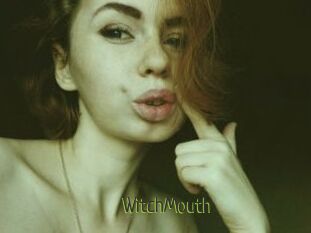 WitchMouth