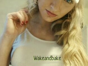 Wakeandbake