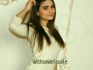 Withsmilefoolife