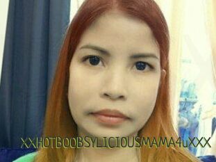XXHOTBOOBSYLICIOUSMAMA4uXXX