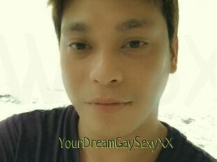 YourDreamGaySexyXX