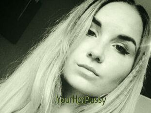 YourHotPussy