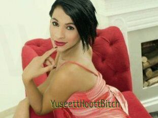 YuseettHoottBitch
