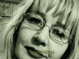 Yourmistress