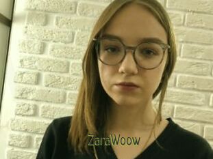 ZaraWoow